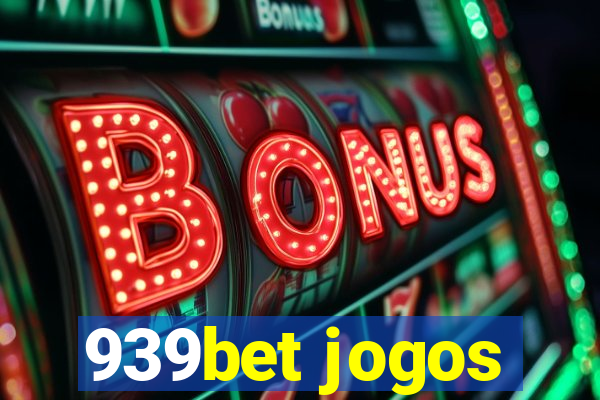 939bet jogos